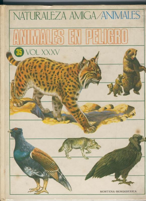 Naturaleza Amiga/Animales volumen 35: Animales en peligro