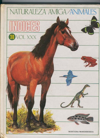 Naturaleza Amiga/Animales volumen 30: Indices