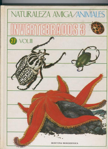 Naturaleza Amiga/Animales volumen 27: Invertebrados numero 3