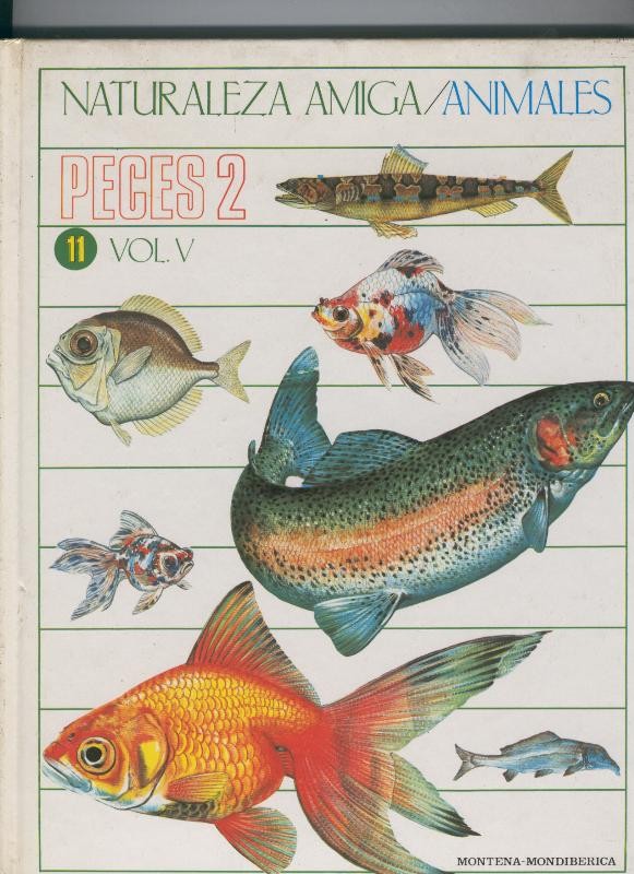 Naturaleza Amiga/Animales volumen 11: Peces numero 2