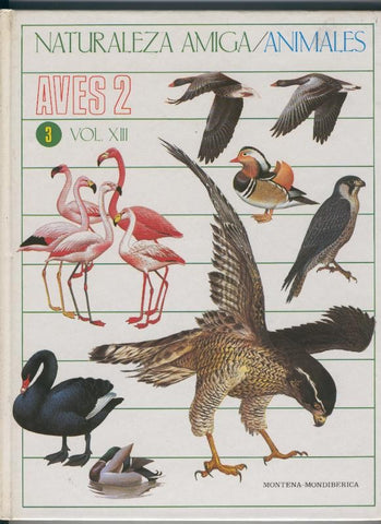 Naturaleza Amiga/Animales volumen 03: Aves numero 2