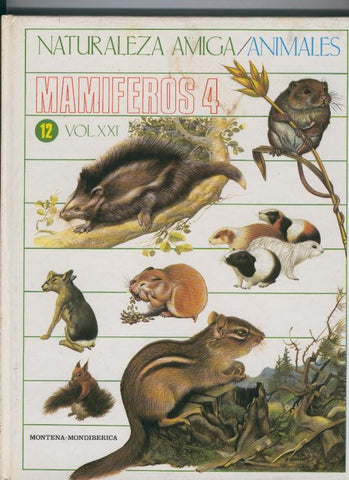 Naturaleza Amiga/Animales volumen 12: Mamiferos numero 4