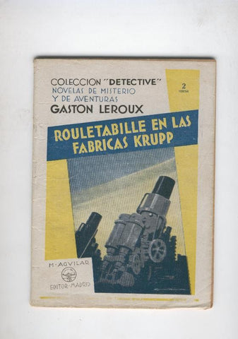 Coleccion detective: rouletabilleen las fabricas Krupp