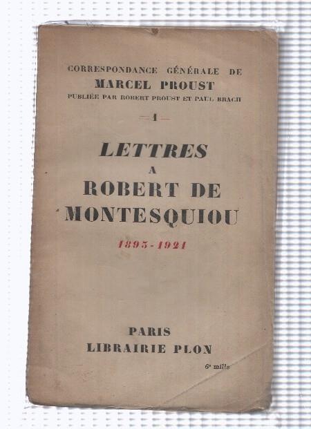 Lettres a Robert de Montesquieou 1823-1921 Volumen I