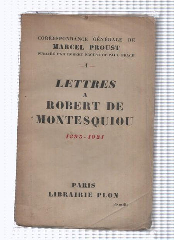 Lettres a Robert de Montesquieou 1823-1921 Volumen I