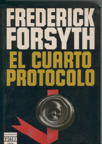 El cuarto protocolo (tercera edicion abril 1985)