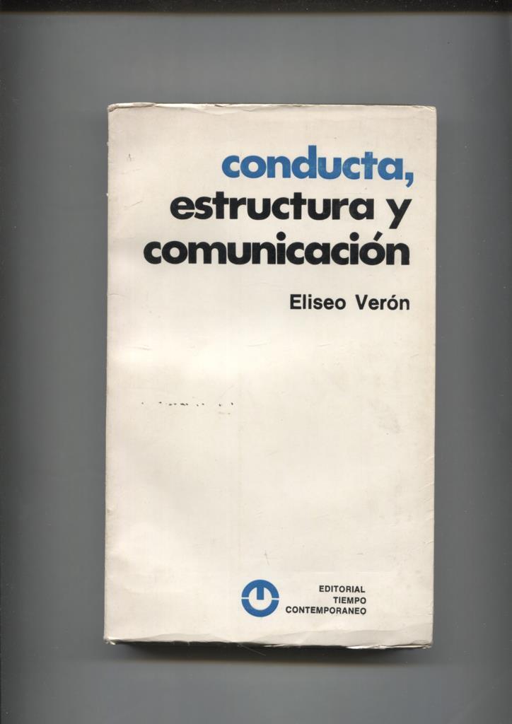 Conducta, estructura y comunicacion