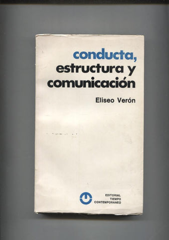 Conducta, estructura y comunicacion