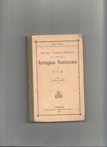 Metodo teorico-practico para el estudio de la lengua francesa