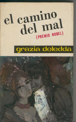 Coleccion todo para muchos numero 53: El camino del mal