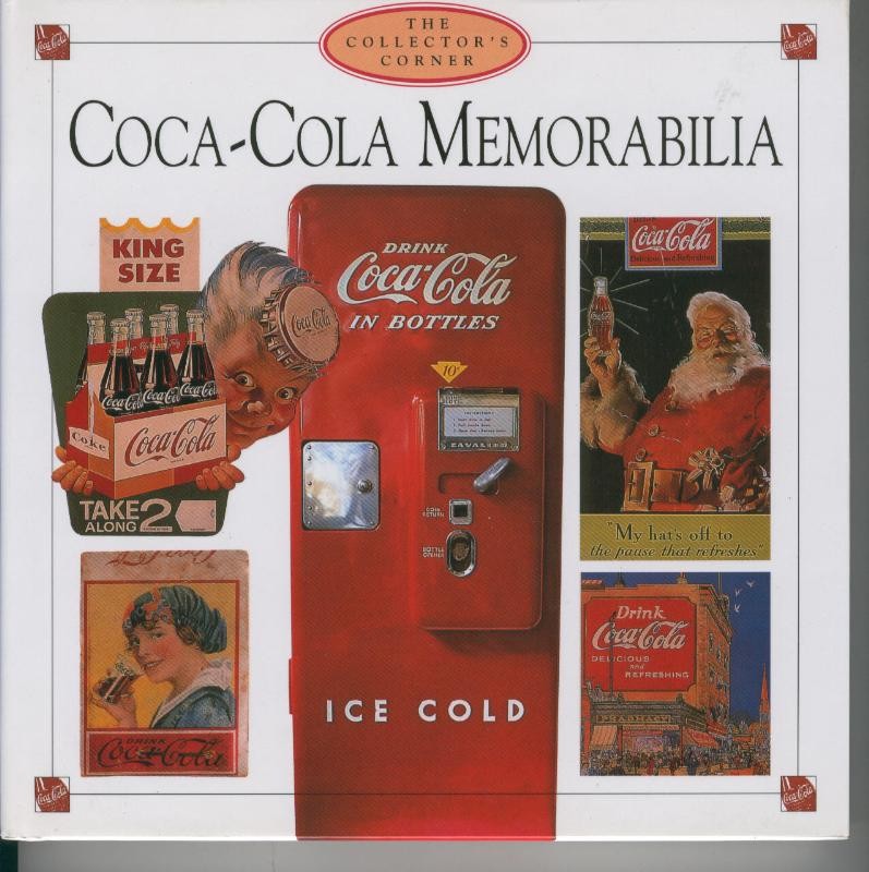 The Collectors Corner: Coca Cola Memorabilia