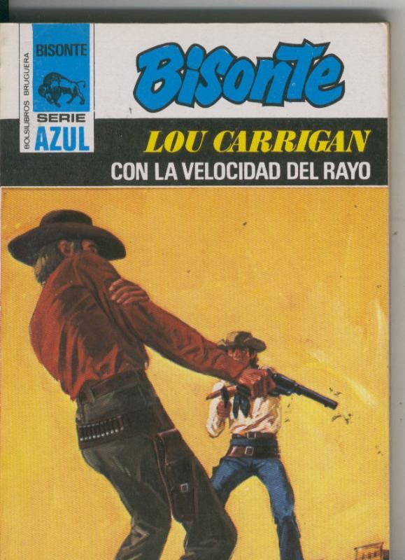 Bisonte serie azul numero 376: Con la velocidad del rayo