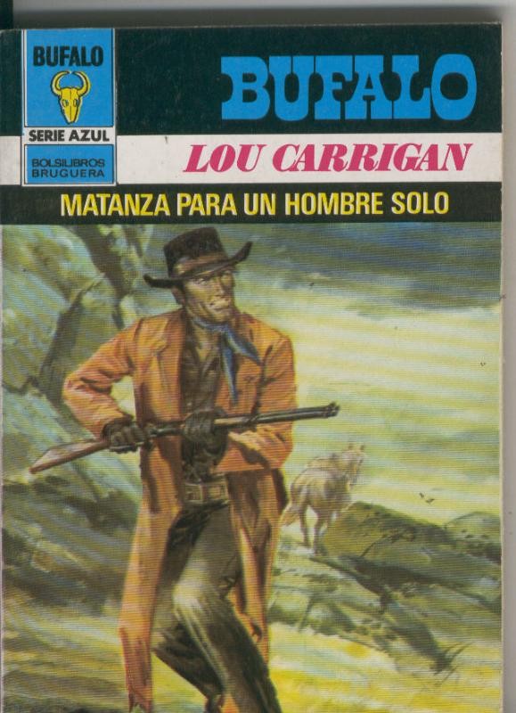 Bufalo serie azul numero 530: Matanza para un hombre solo