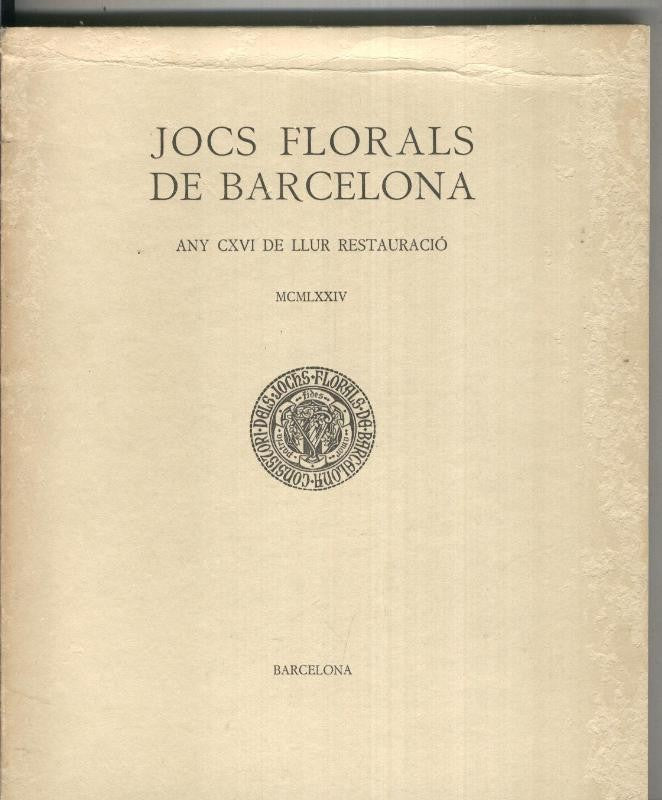Jocs florals de Barcelona: any CXVI de Llur Restauracio