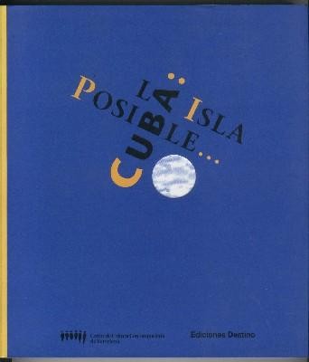 Cuba: la isla posible