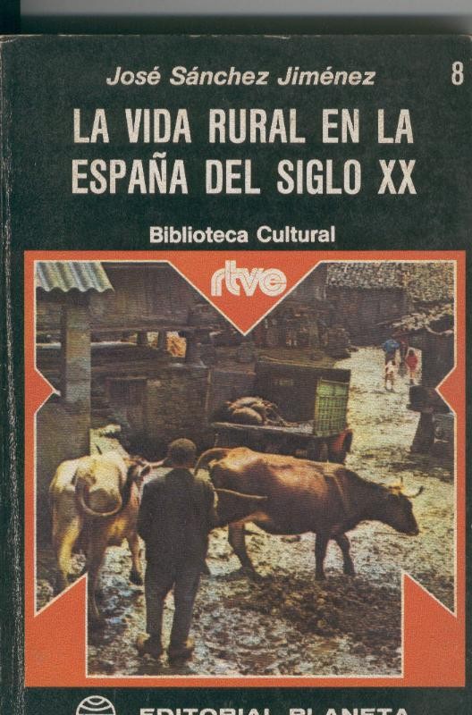 La vida rural en la España del siglo XX