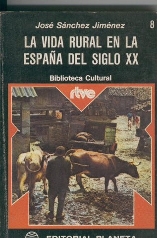 La vida rural en la España del siglo XX