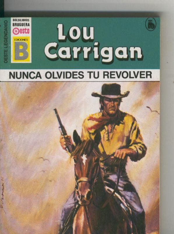 Oeste legendario: Nunca olvides tu revolver