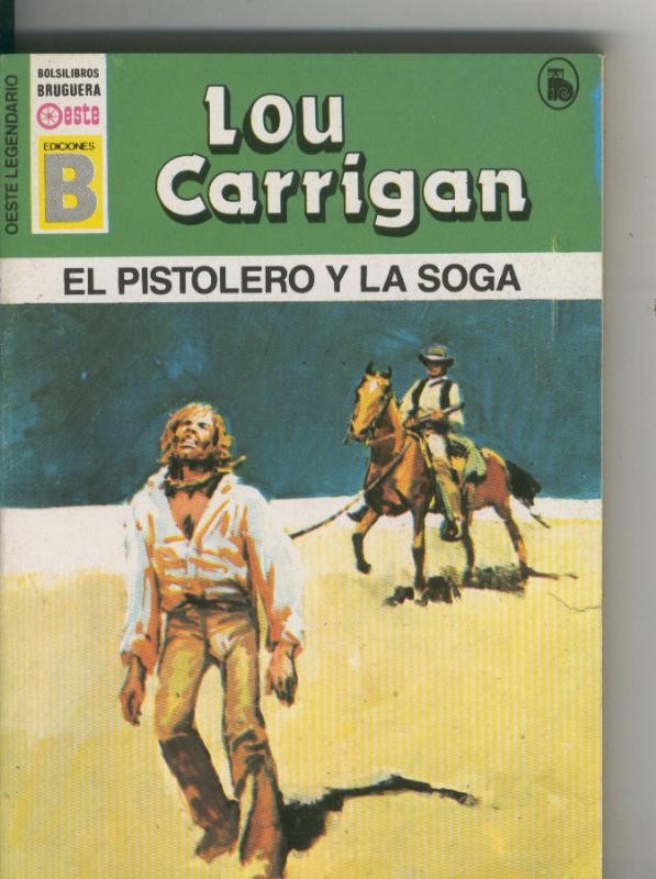 Oeste legendario: El pistolero y la soga