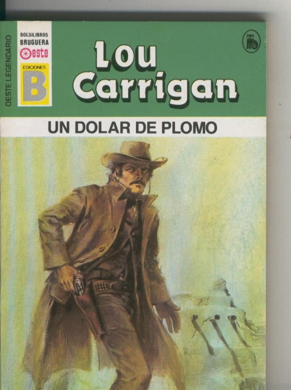 Oeste legendario: Un dolar de plomo
