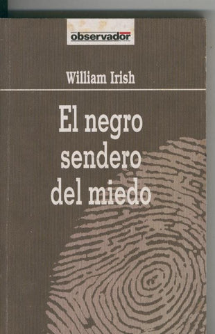 El Observador numero 042: El negro sendero del miedo