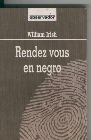 Observador numero 41: Rendez vous en negro
