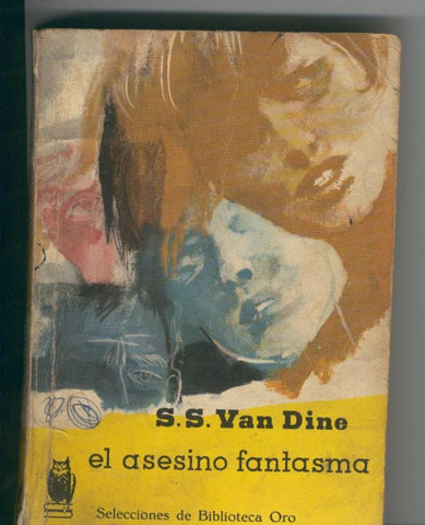 Selecciones de Biblioteca Oro: El asesino fantasma (algo aviejado)