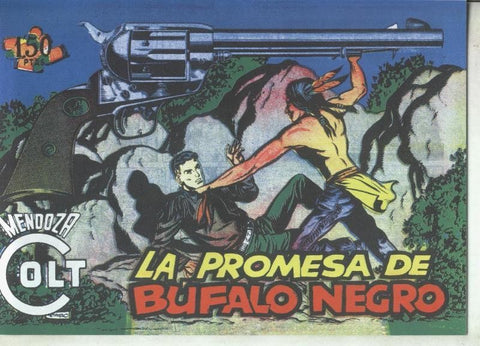 Mendoza Colt facsimil numero 113: La promesa de Bufalo Negro