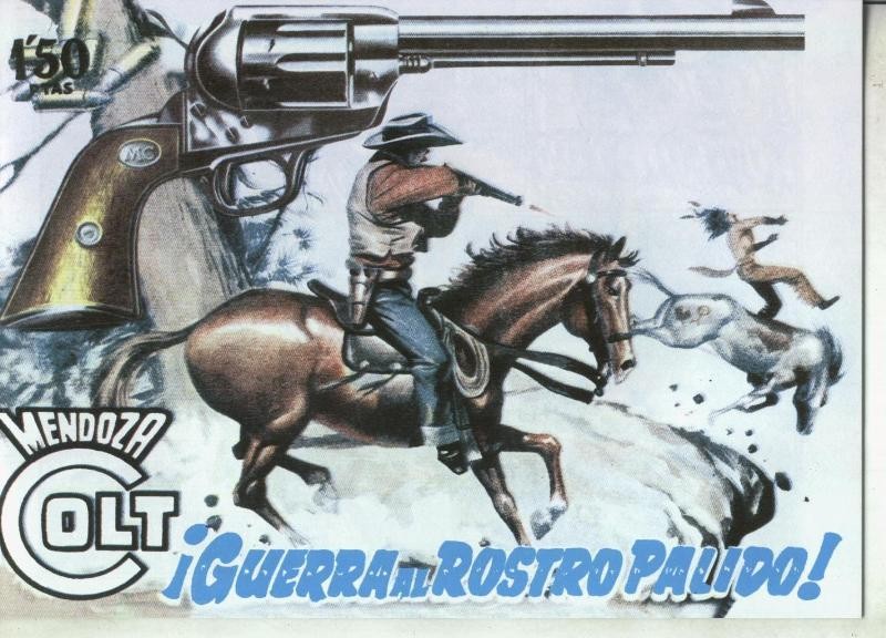 Mendoza Colt facsimil numero 091: guerra al rostro palido