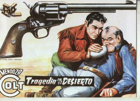 Mendoza Colt facsimil numero 060: Tragedia en el desierto