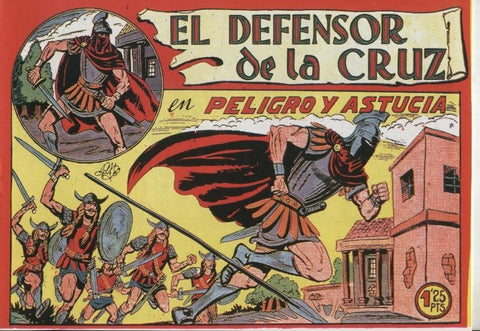 El Defensor de la Cruz numero 16: Peligro y astucia