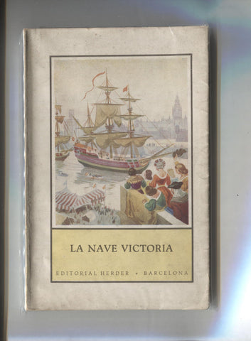 Coleccion por Lejanas Tierras: La nave Victoria