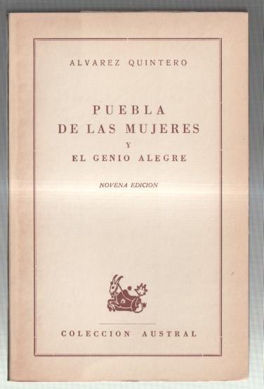 Coleccion Austral numero 124: Puebla de las mujeres y El genio alegre