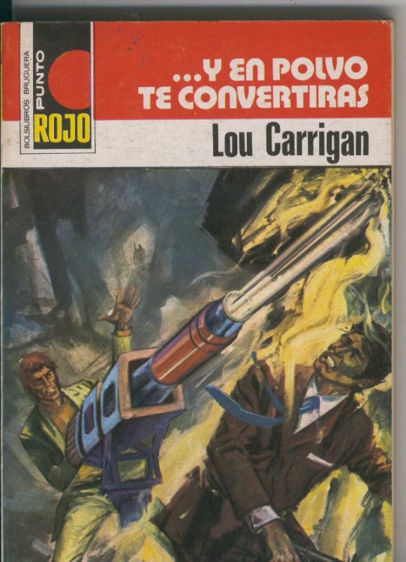 Punto Rojo numero 0804: Y en polvo te convertiras