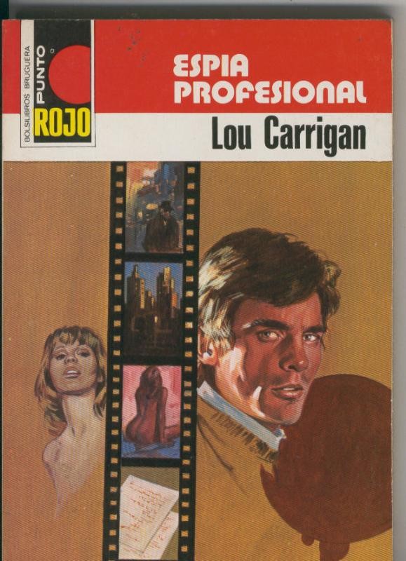 Coleccion Punto Rojo numero 0838: Espia profesional