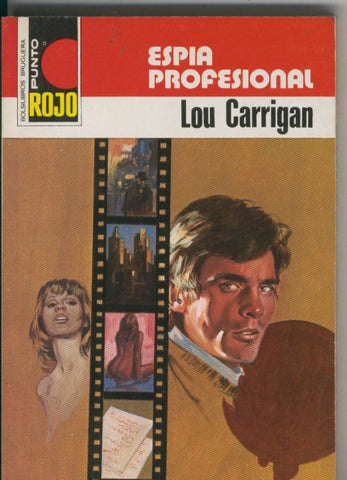 Coleccion Punto Rojo numero 0838: Espia profesional