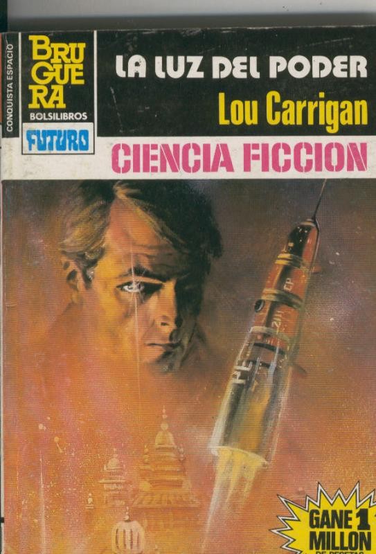 La Conquista del Espacio numero 730: La luz del poder