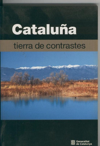 Cataluña tierra de contrastes
