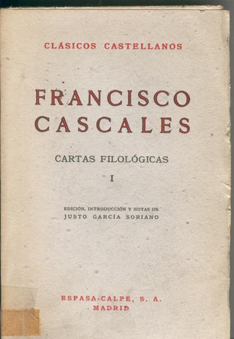 Cartas filologicas Tomo I