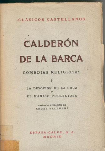 Comedias religiosas I: La devocion de la cruz