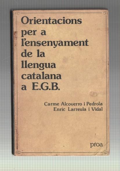 Orientacions per a l ensenyament de la llengua catalana a E.G.B.