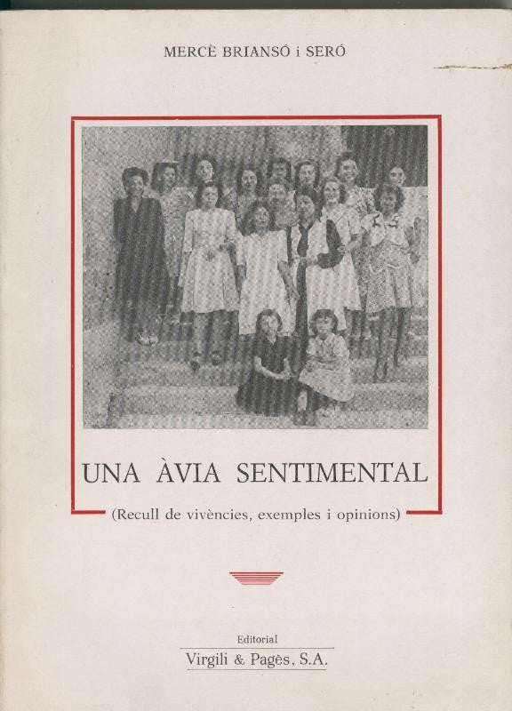 Una avia sentimental: recull de vivencies, exemples i opinions