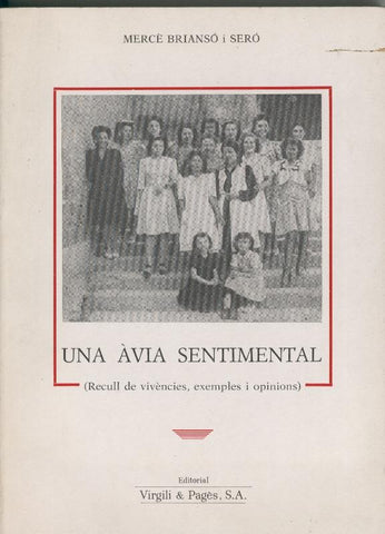 Una avia sentimental: recull de vivencies, exemples i opinions