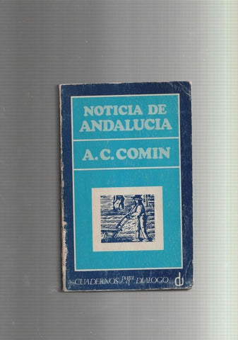 Cuadernos para el dialogo numero 028: Noticia de Andalucia