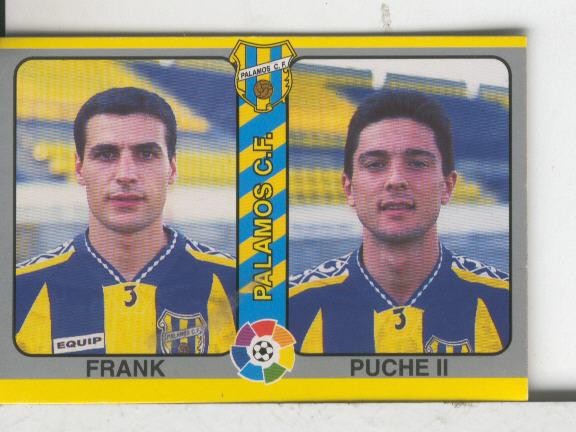 Cromos: Futbol Total Liga 95: Palamos: Frank y Puche II
