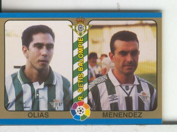 Cromos: Futbol Total Liga 95: Betis: Olias y Menendez