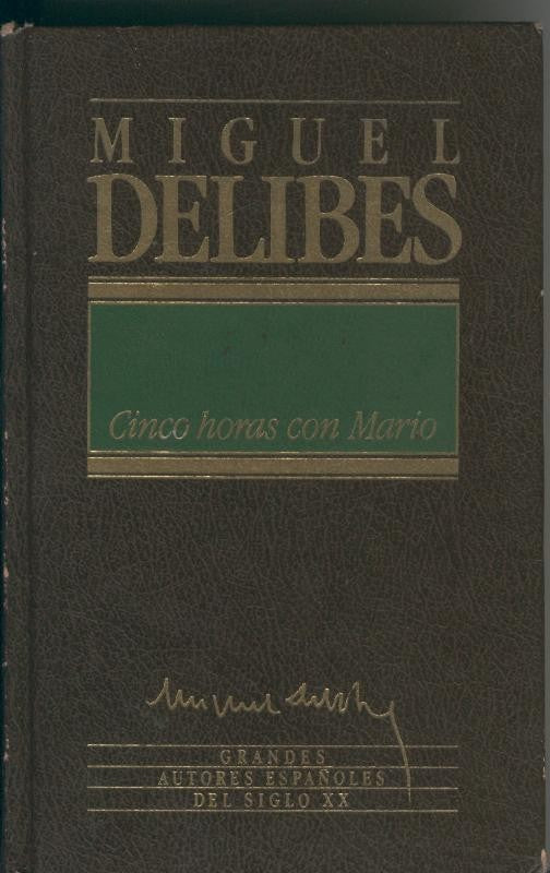 Grandes autores españoles del siglo XX numero 01: Cinco horas con Mario