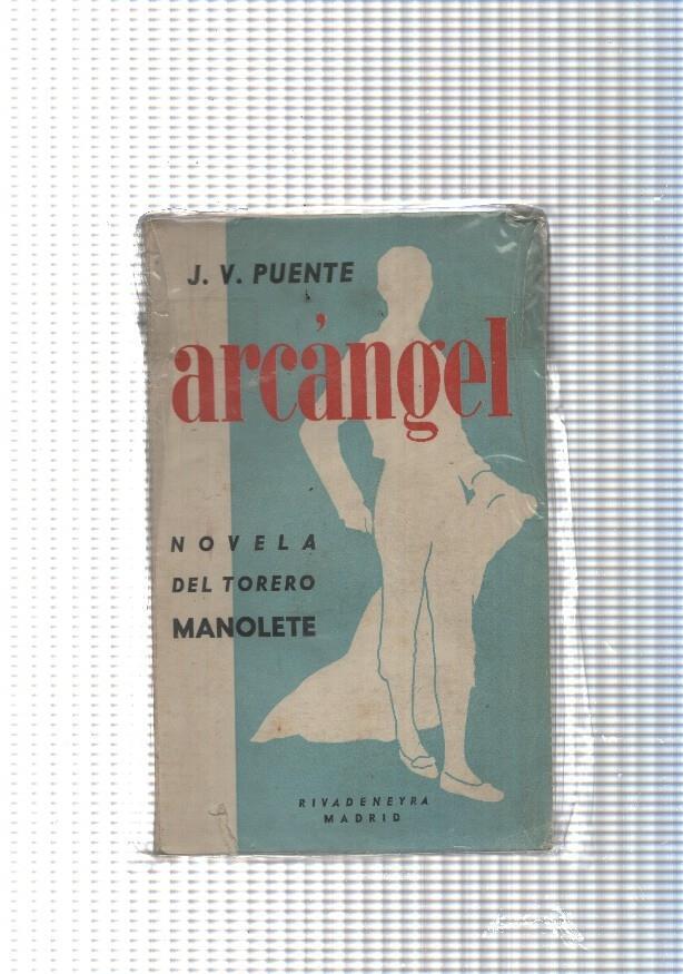Arcangel: Novela del torero Manolete