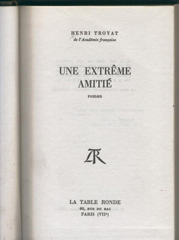 Une extreme amitie