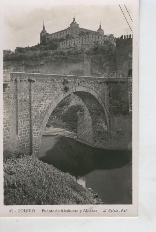 Postal B/N 0431 : Puente de Alcantara y Alcazar de Toledo